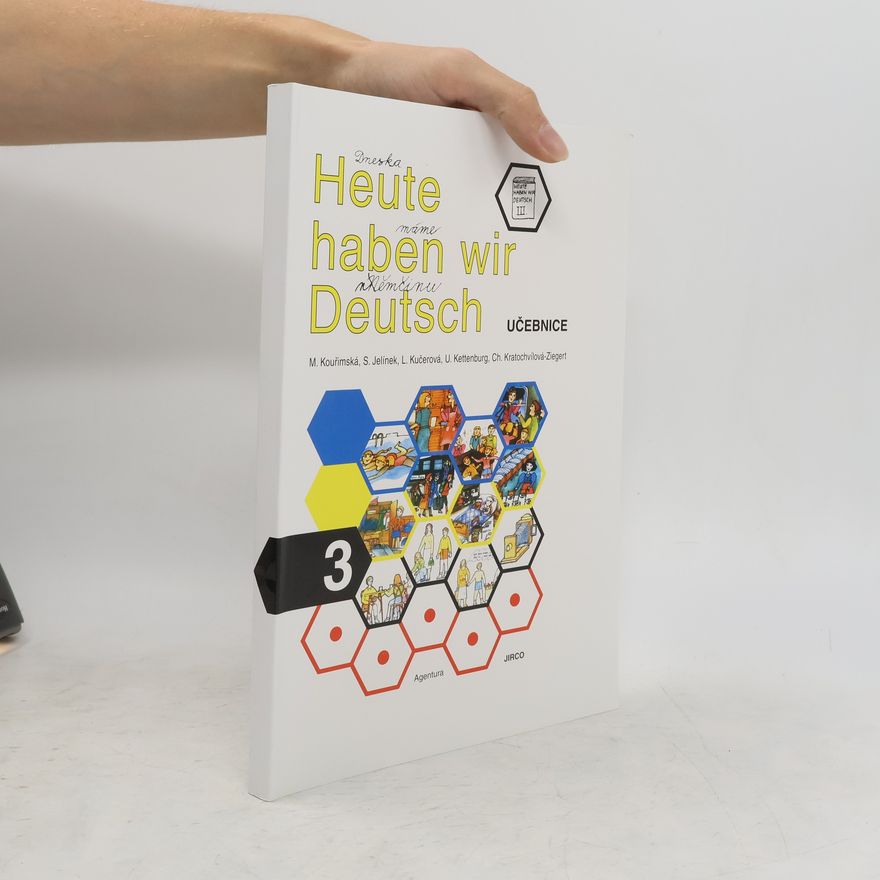 Milada Kouřimská Heute haben wir Deutsch 3