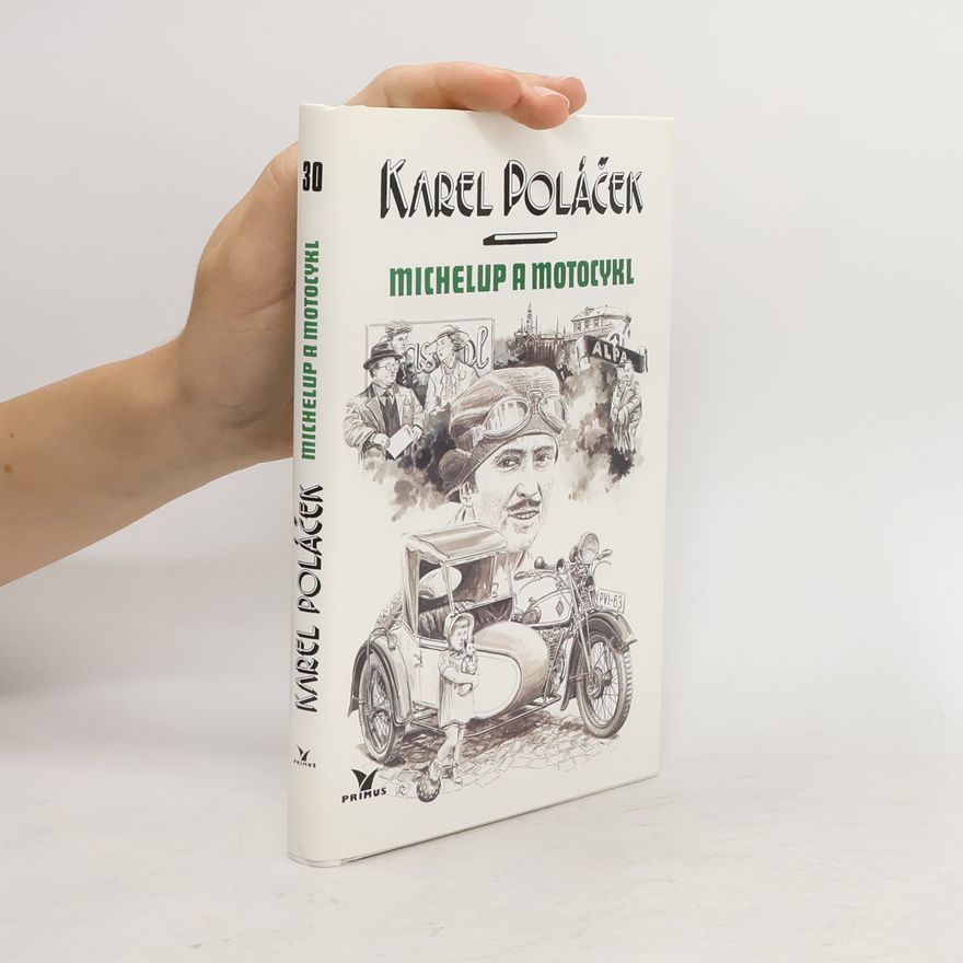 Karel Poláček Michelup a motocykl
