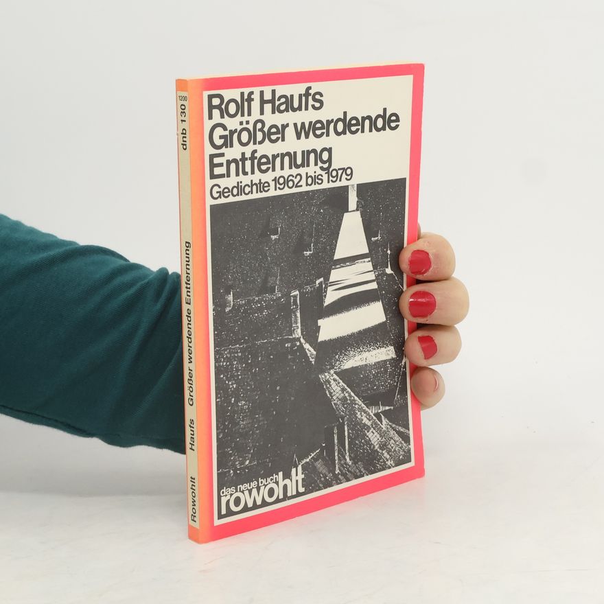 Rolf Haufs Grösser werdende Entfernung