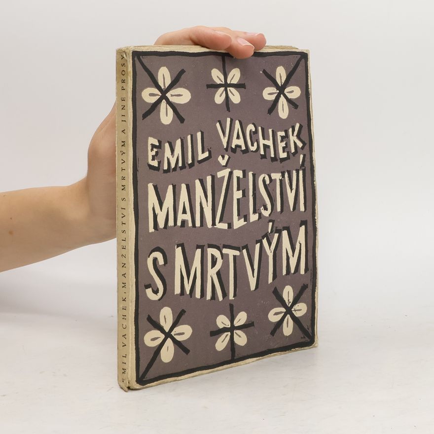Emil Vachek Manželství s mrtvým