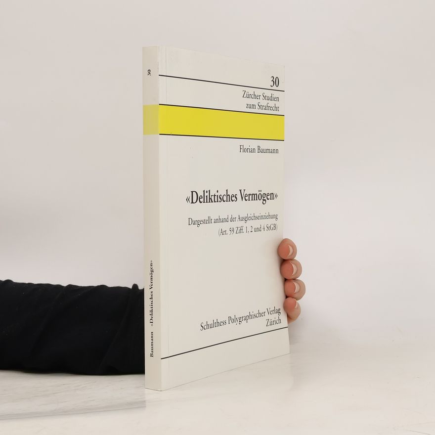 Florian Baumann Deliktisches Vermögen