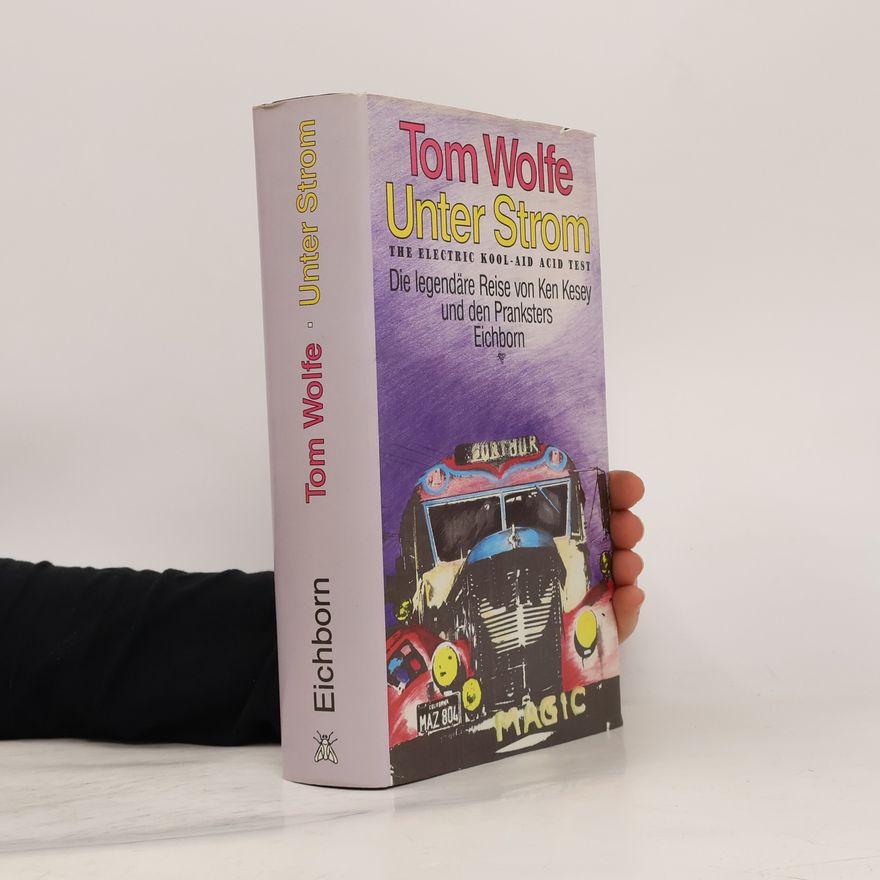Tom Wolfe Unter Strom