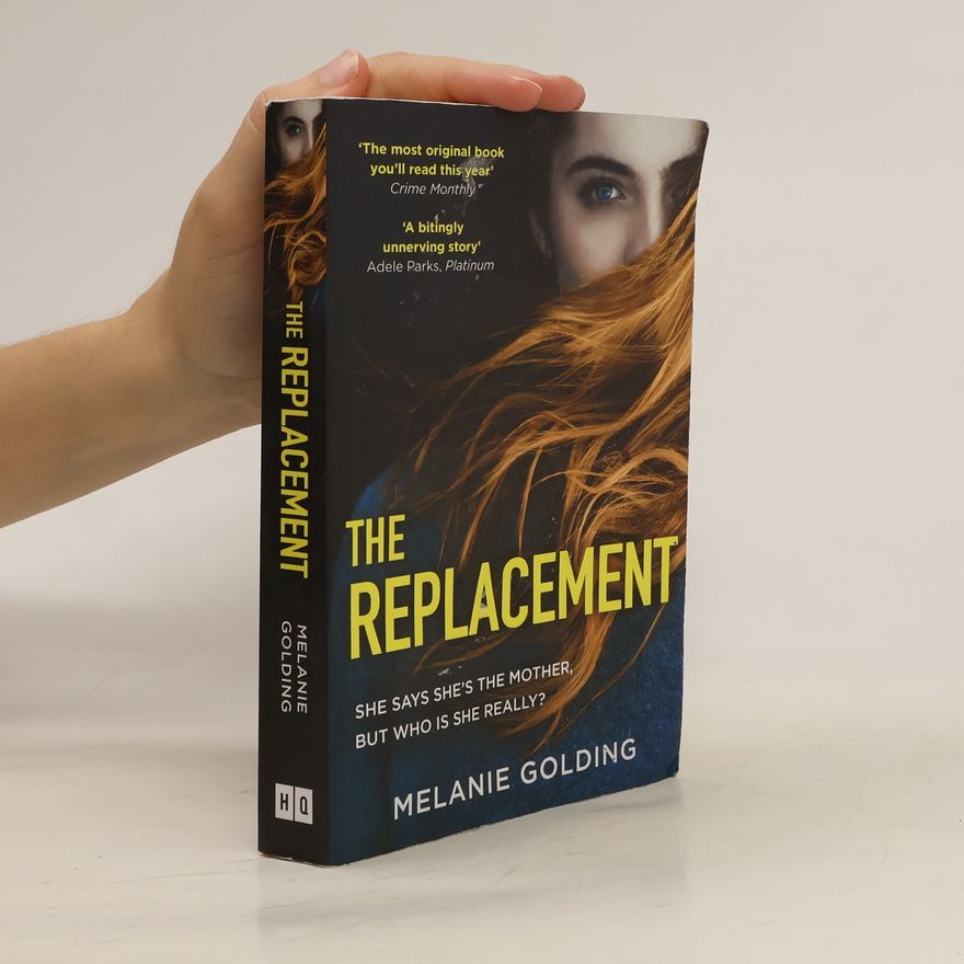 Melanie Golding The Replacement