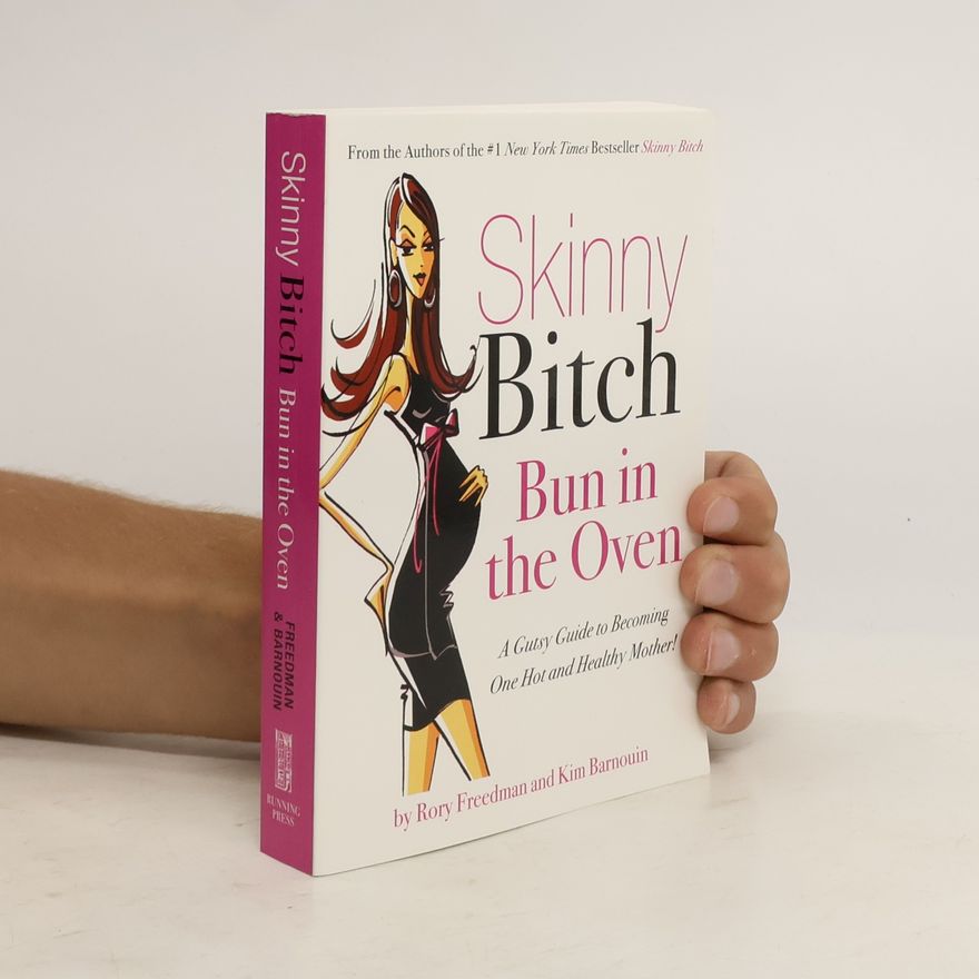 Kim Barnouin Skinny Bitch Bun in the Oven