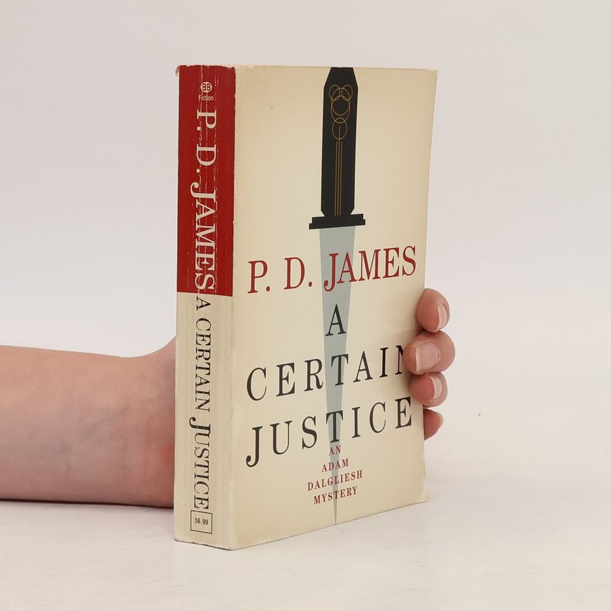Phyllis Dorothy James A Certain Justice