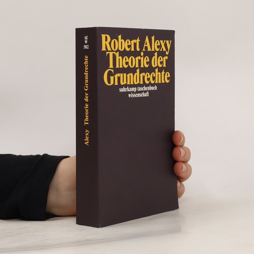 Robert Alexy Theorie der Grundrechte