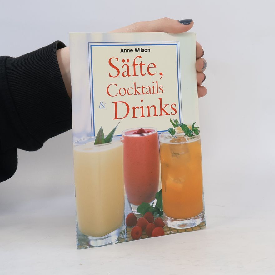 Kolektiv autorů Säfte, Cocktails & Drinks