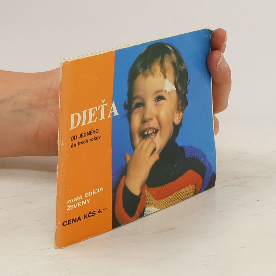 Autorenkollektiv Dieťa od jedného do troch rokov