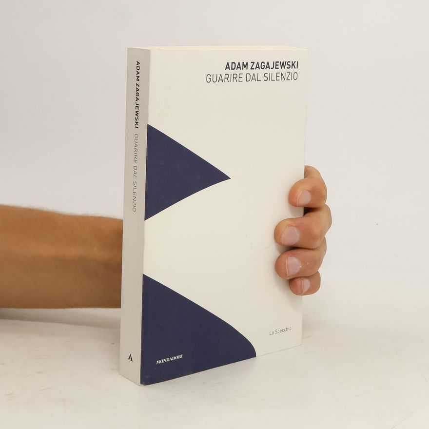 Adam Zagajewski Guarire dal silenzio