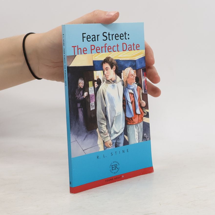 R. L. Stine Fear Street: The Perfect Date