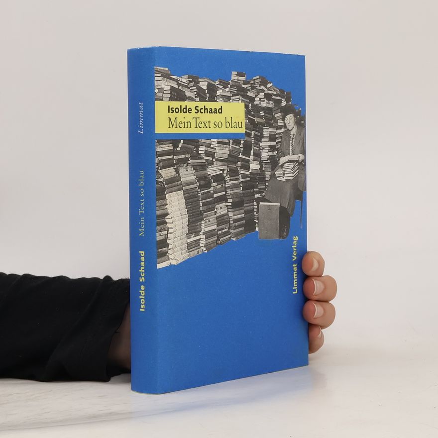 Isolde Schaad Mein Text so blau
