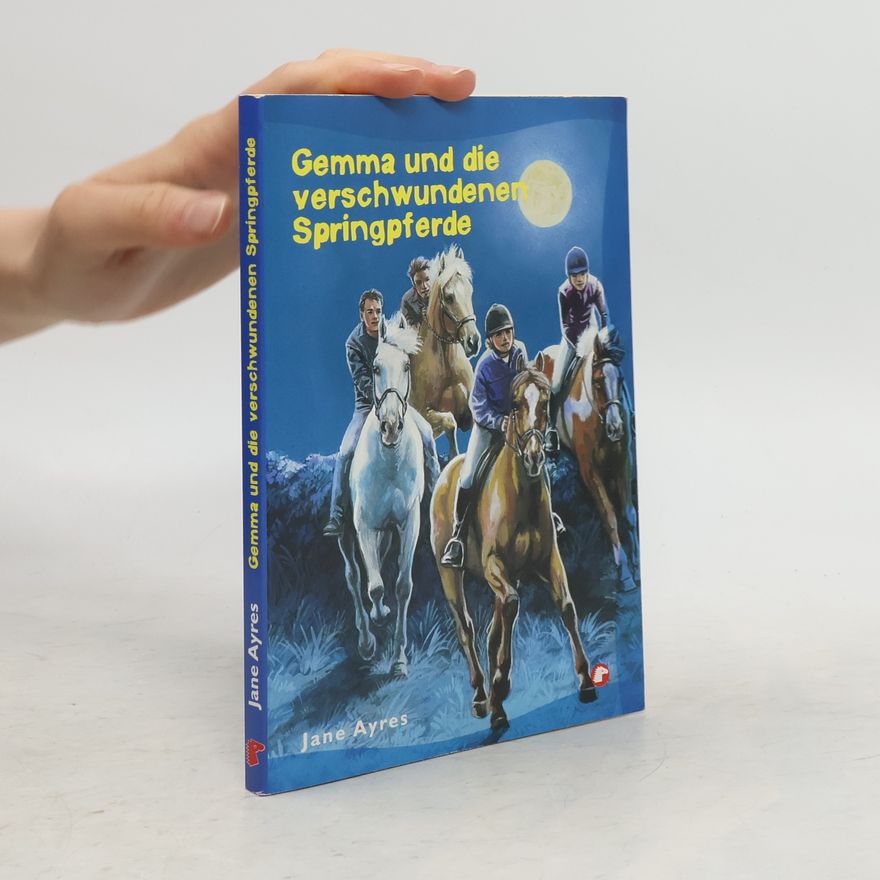 Jane Ayres Gemma und die verschwundenen Springpferde