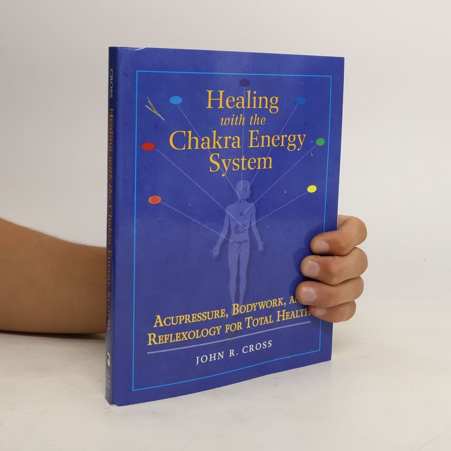 John Cross Healing W/Chakra Energy