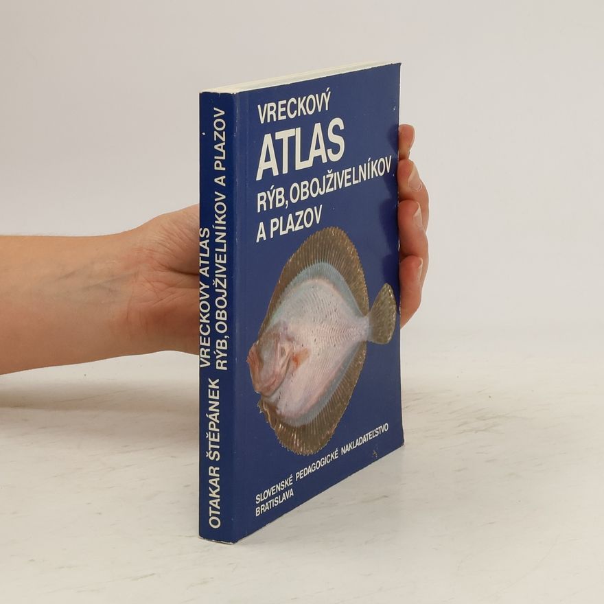 Autorenkollektiv Vreckový atlas rýb, obojživelníkov a plazov
