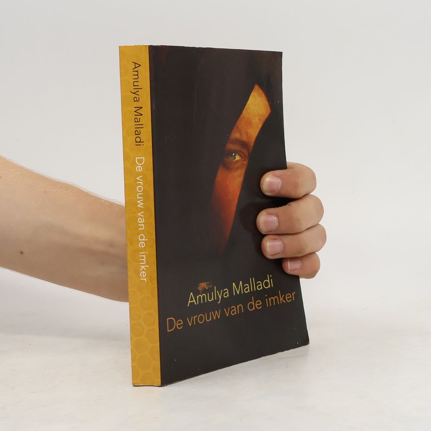 Amulya Malladi De vrouw van de imker