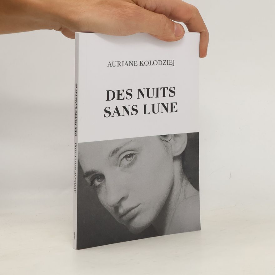 Auriane Kolodziej Des nuits sans lune