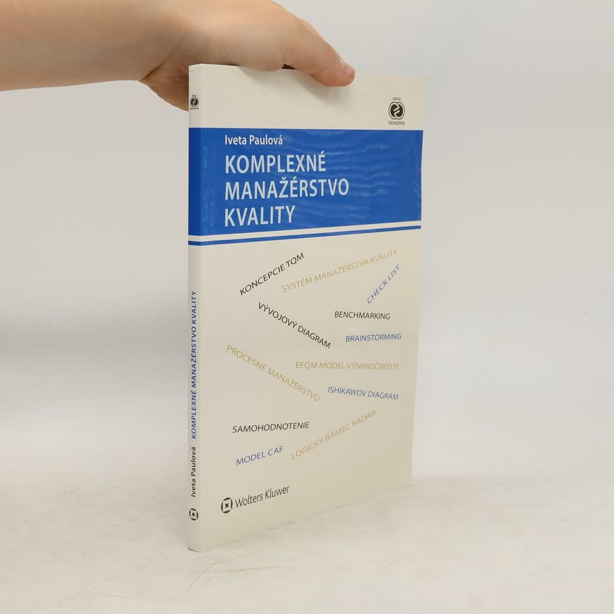 Iveta Paulová Komplexné manažérstvo kvality
