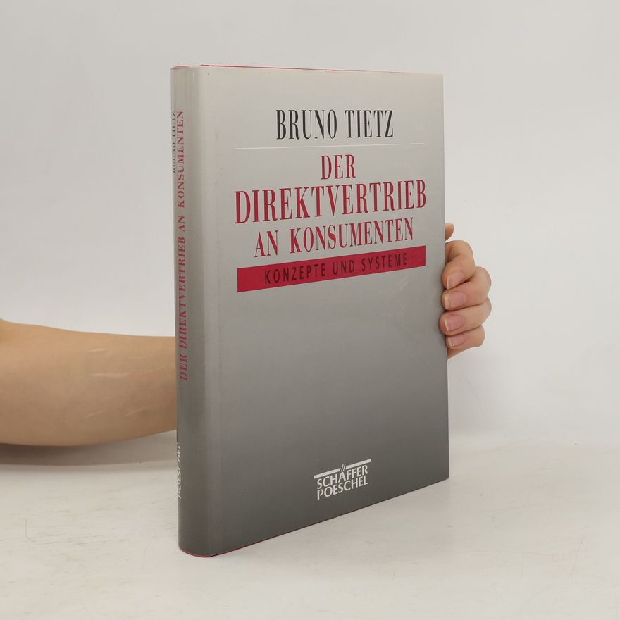 Bruno Tietz Der Direktvertrieb an Konsumenten