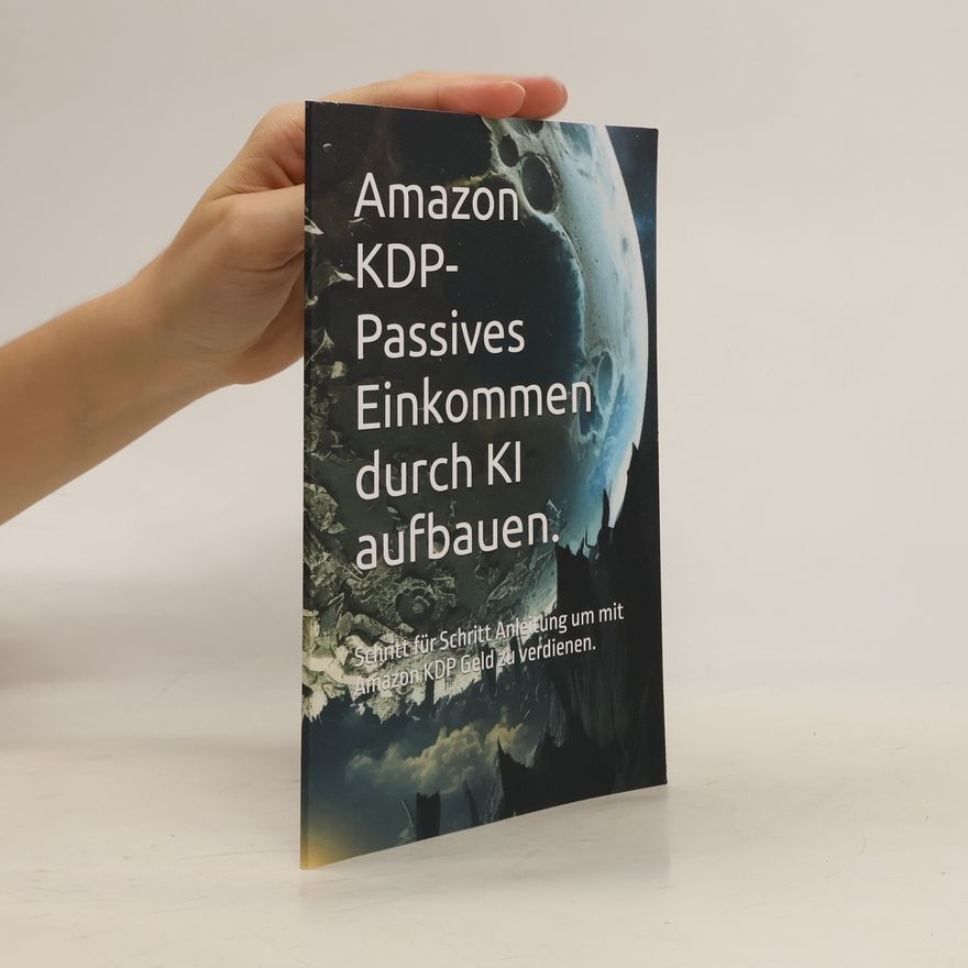 Autores varios Amazon KDP. Passives Einkommen durch KI aufbauen