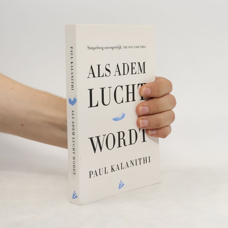 Paul Kalanithi Als adem lucht wordt