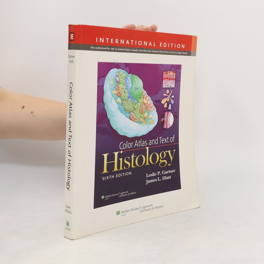 James L. Hiatt Color Atlas and Text of Histology