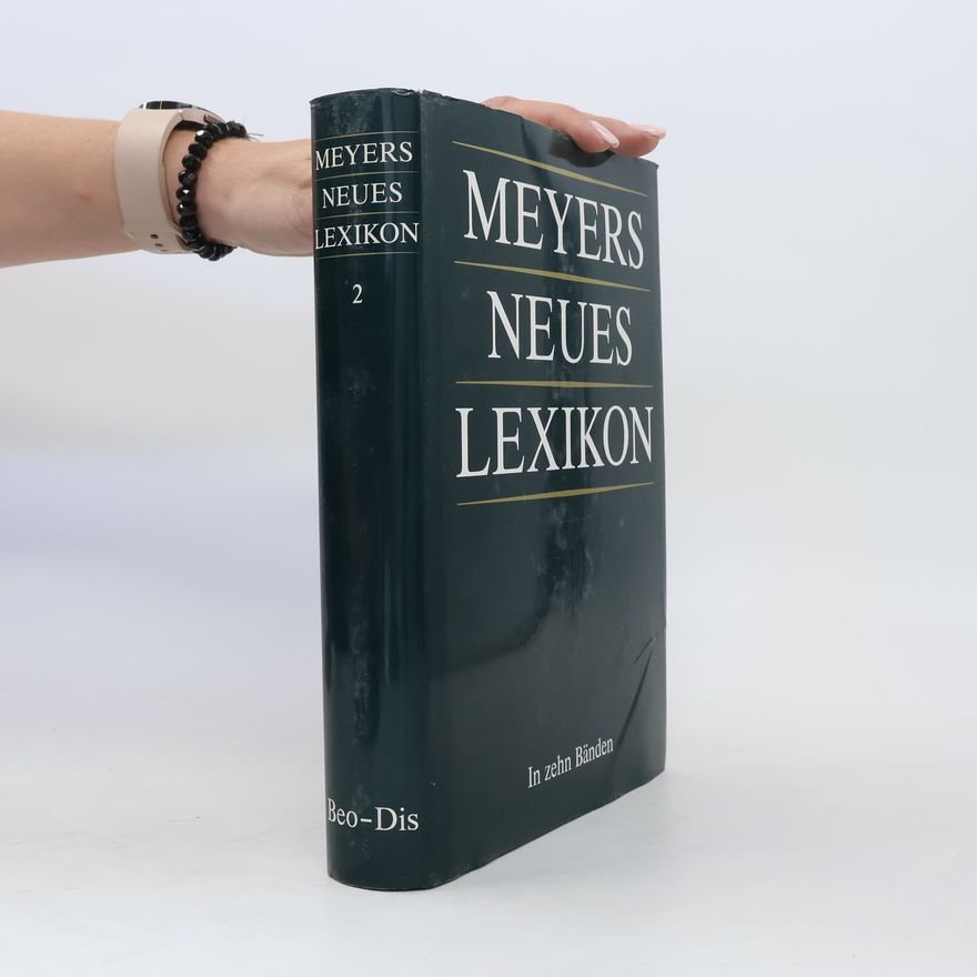 Autorenkollektiv Meyers neues Lexikon in zehn Bänden 2. Zweiter Band, Beo - Dis