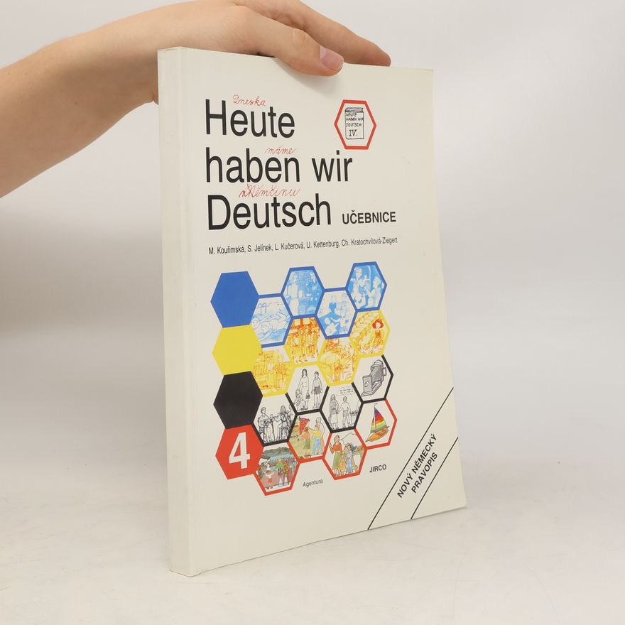 Milada Kouřimská Heute haben wir Deutsch. Učebnice