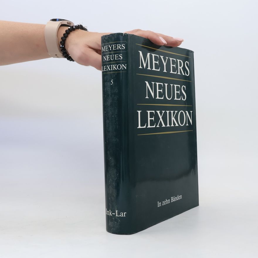 Autorenkollektiv Meyers neues Lexikon in zehn Bänden 5. Fünfter Band, Ink - Lar