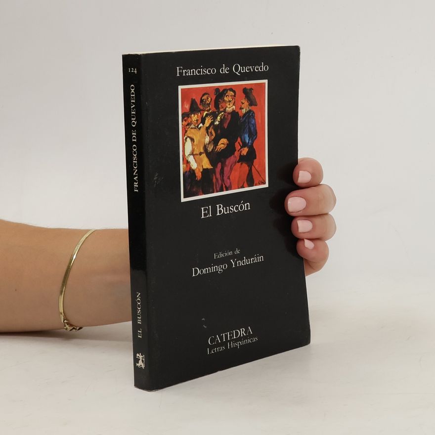 Francisco de Quevedo La Vida del Buscon Llamado Don Pablos