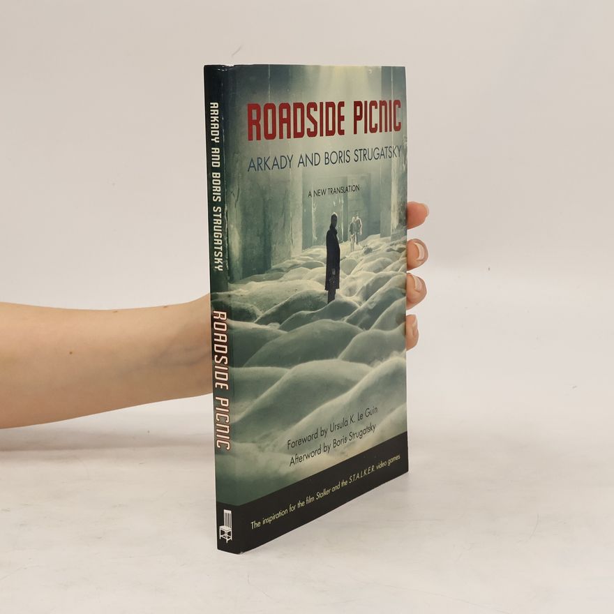Arkadij Natanovič Strugackij Roadside Picnic: Volume 16