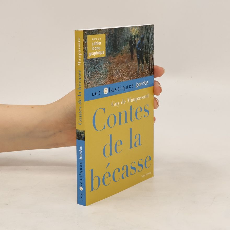 Guy de Maupassant Contes de la bécasse