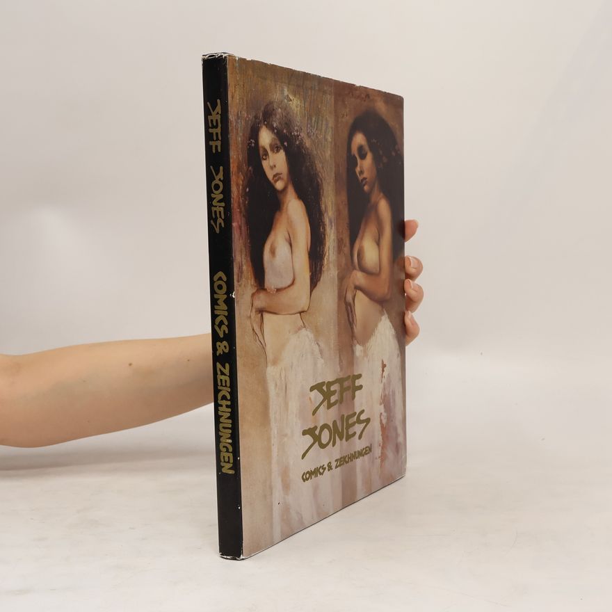Jeff Jones Comics &[und] Zeichnungen