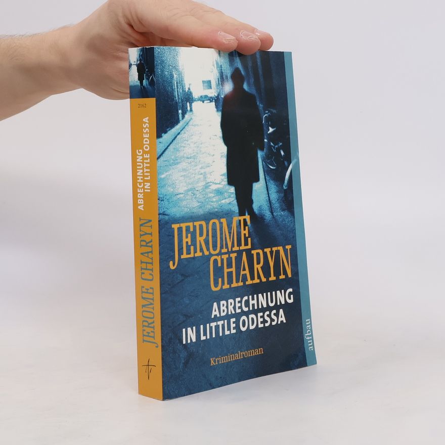 Jerome Charyn Abrechnung in Little Odessa