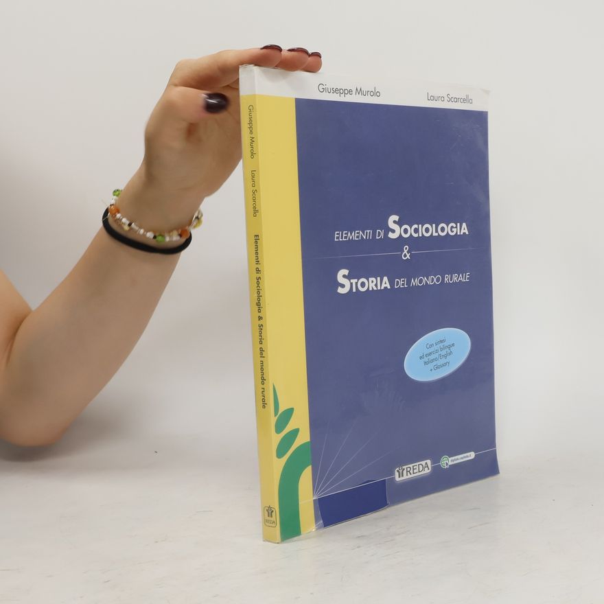 Laura Scarcella Elementi di Sociologia & Storia del mondo rurale