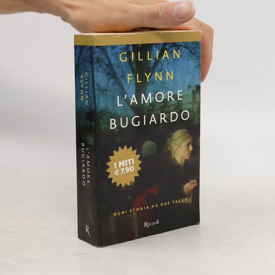 Gillian Flynn L'amore bugiardo