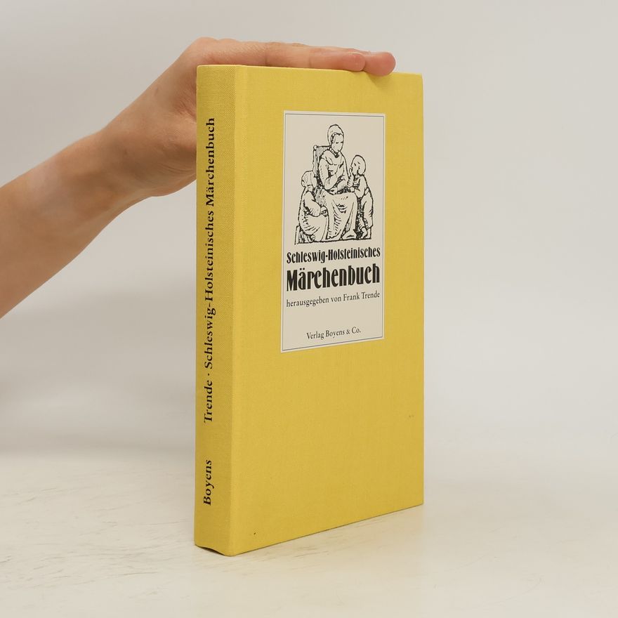 Frank Trende Schleswig-Holsteinisches Märchenbuch