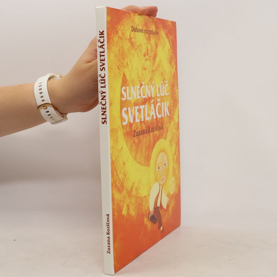 Zuzana Kozičová Slnečný lúč Svetláčik
