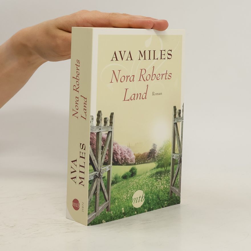 Ava Miles Nora Roberts Land