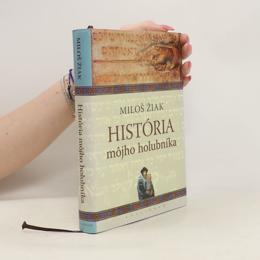 Miloš Žiak História môjho holubníka
