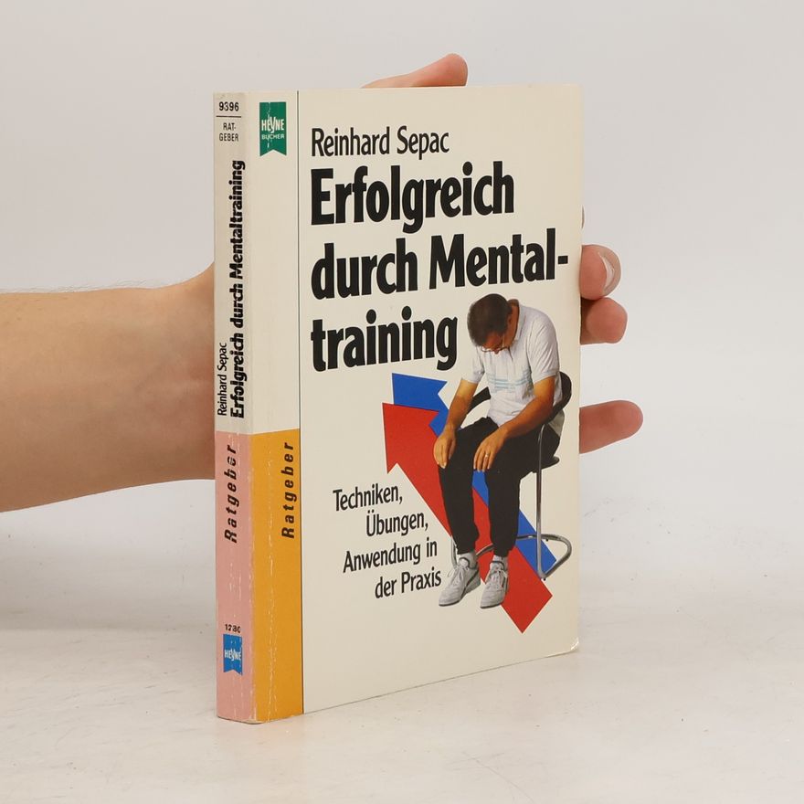 Reinhard Sepac Erfolgreich durch Mentaltraining