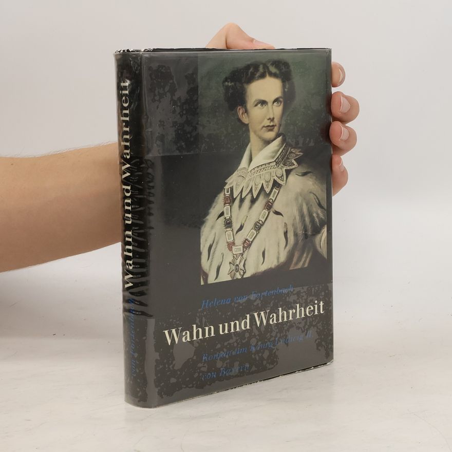 Helena von Fortenbach Wahn und Wahrheit