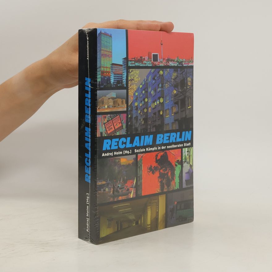 Andrej Holm Reclaim Berlin