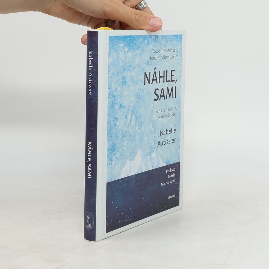 Isabelle Autissier Náhle, sami