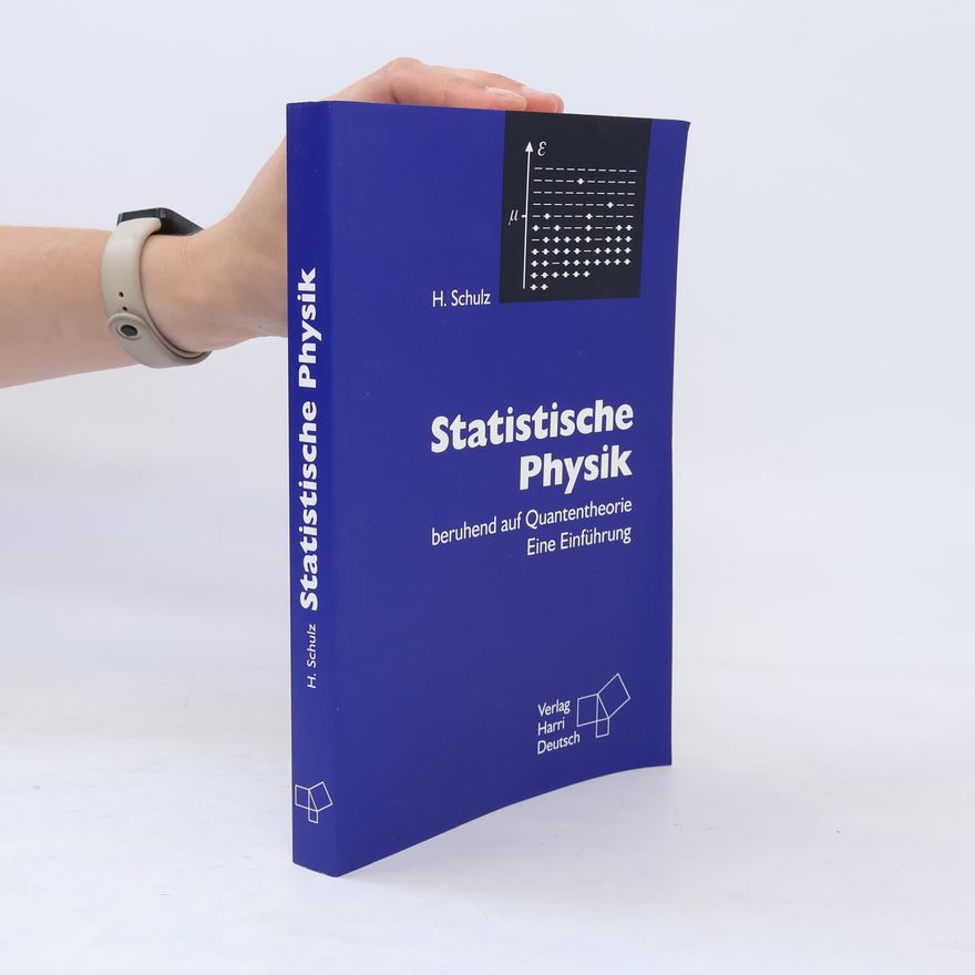 Hermann Schulz Statistische Physik