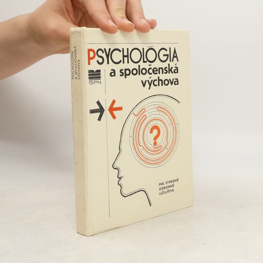 Ján Baloga Psychológia a spoločenská výchova pre stredné odborné učilištia