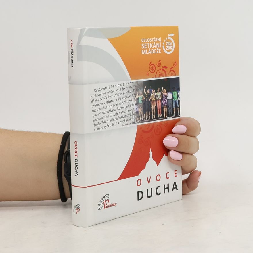 Markéta Trmačová Ovoce Ducha: 5. celostátní setkání mládeže