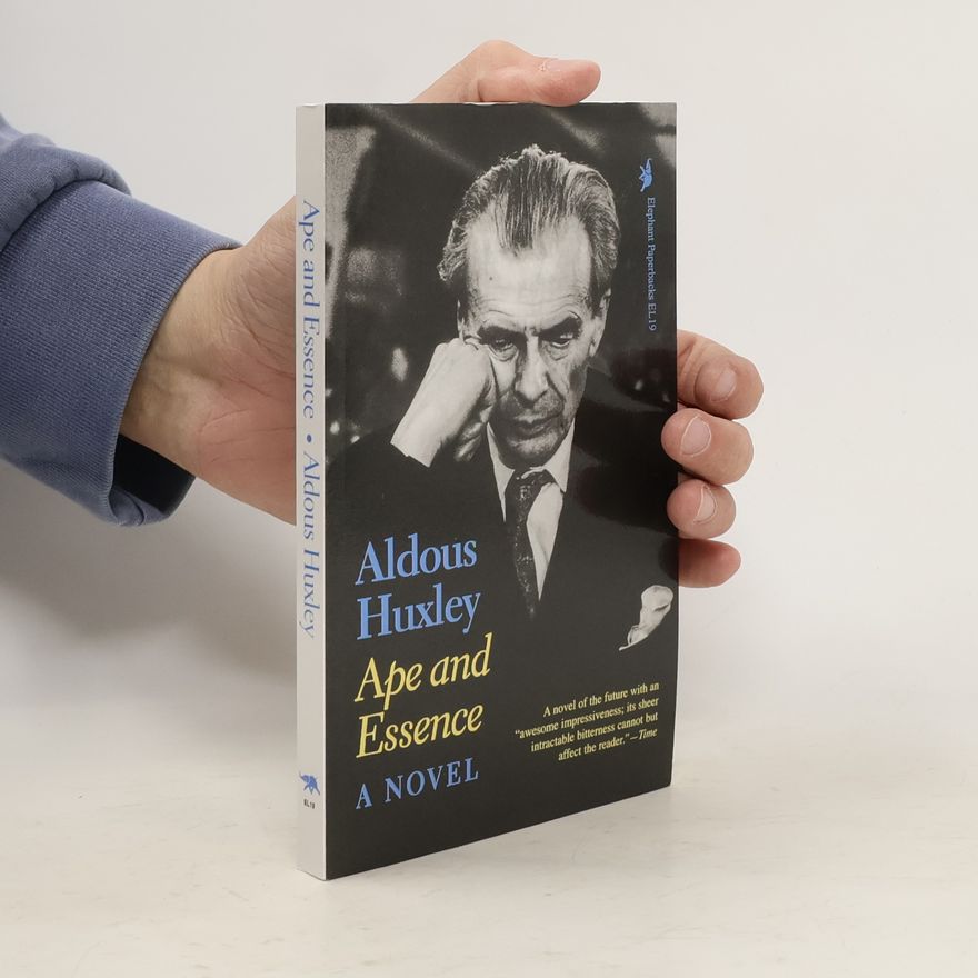 Aldous Huxley Ape and Essence