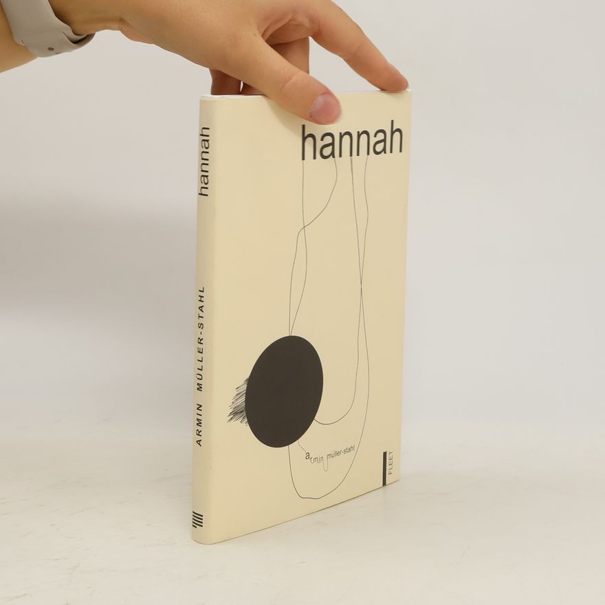 Armin Mueller-Stahl Hannah : povídka