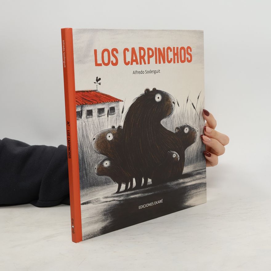 Alfredo Soderguit Los carpinchos