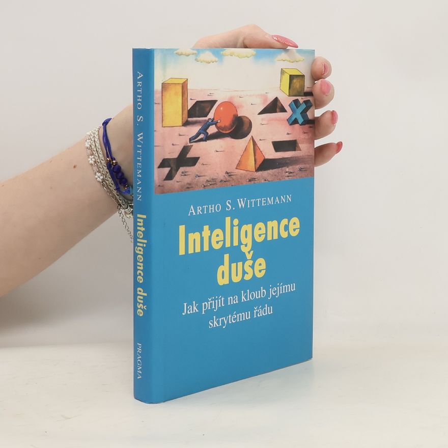 Artho Stefan Wittemann Inteligence duše